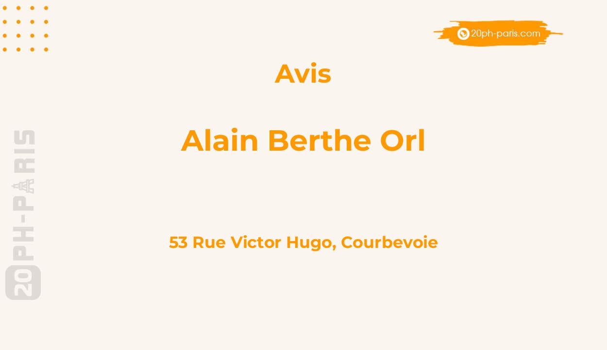 Alain Berthe ORL