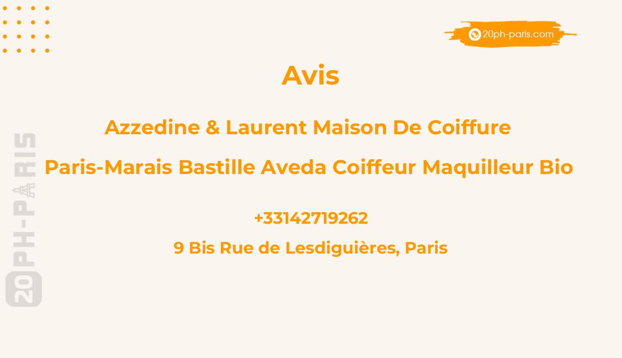 AZZEDINE & LAURENT MAISON DE COIFFURE PARIS-MARAIS BASTILLE AVEDA COIFFEUR MAQUILLEUR BIO