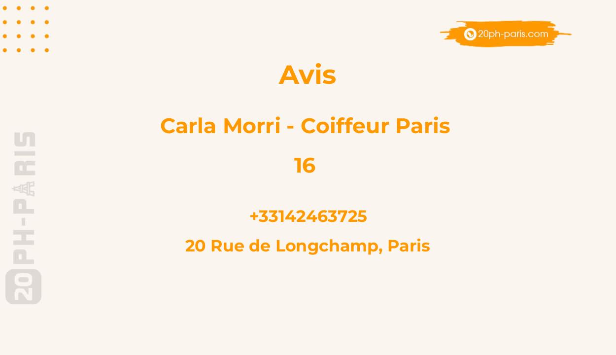 Carla Morri - Coiffeur Paris 16