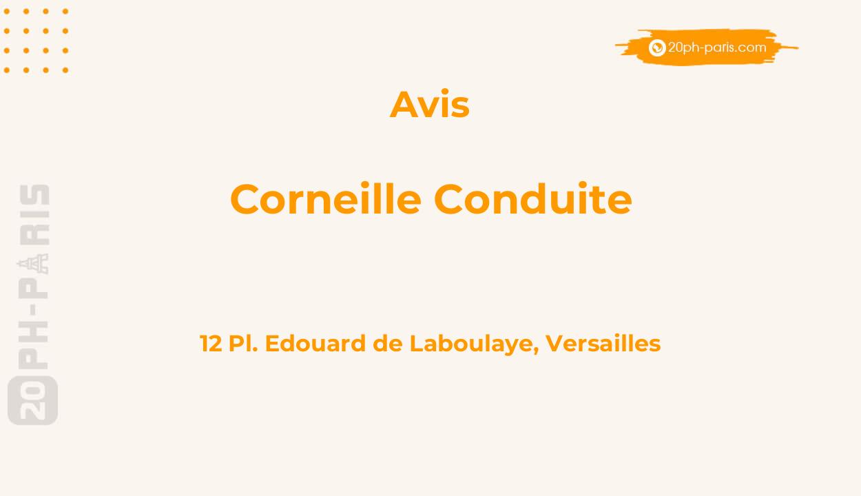 Avis sur Corneille Conduite, 12 Pl. Edouard de Laboulaye, Versailles