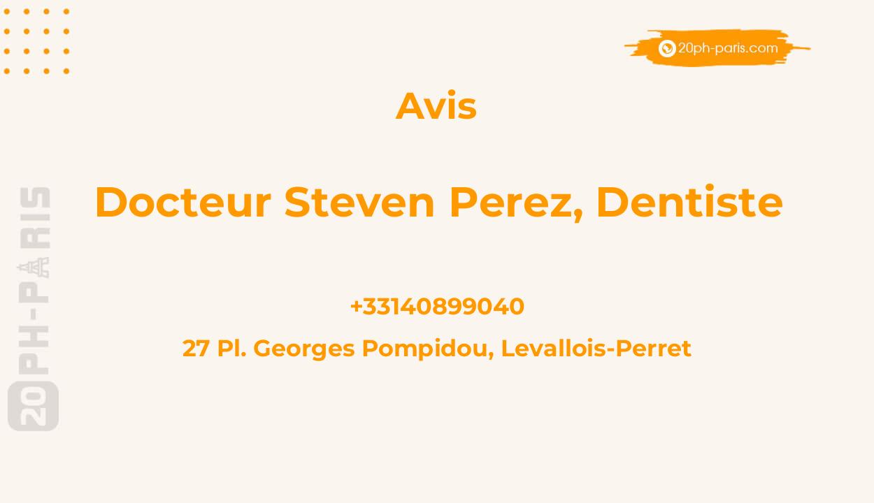 Docteur Steven Perez, dentiste