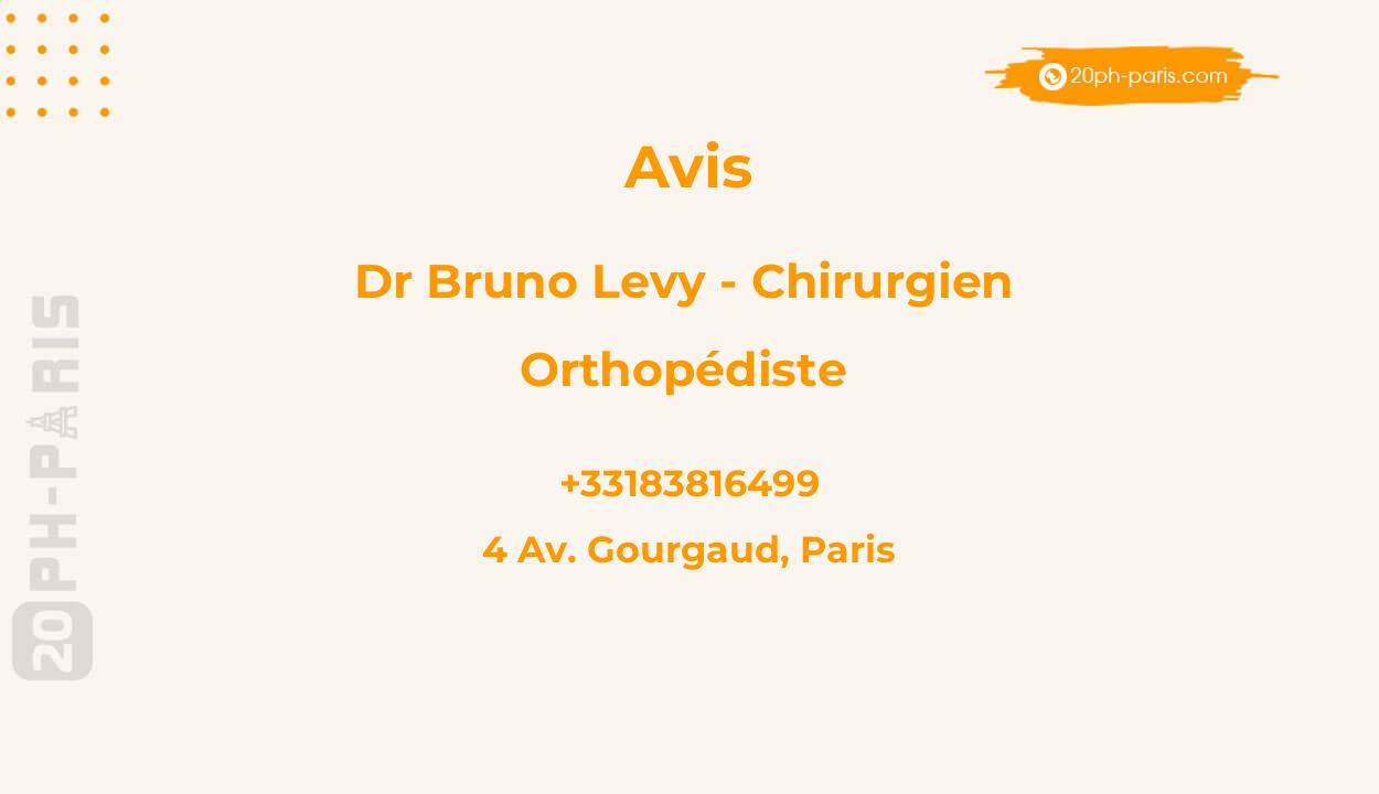 Dr Bruno LEVY - Chirurgien Orthopédiste - Epaule - Hanche - Genou - Hallux Valgus Mini Invasif