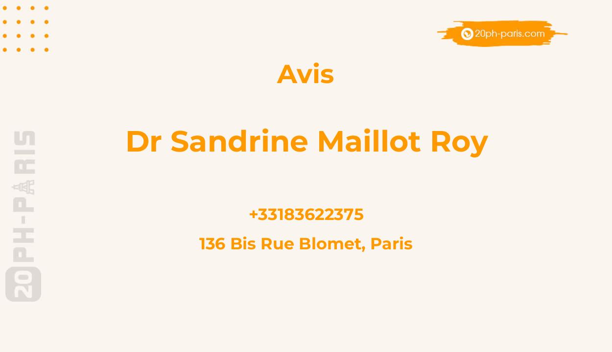 Dr Sandrine Maillot Roy