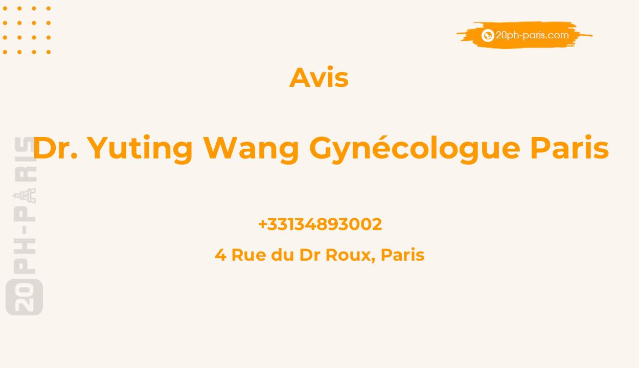 Dr. Yuting Wang Gynécologue Paris