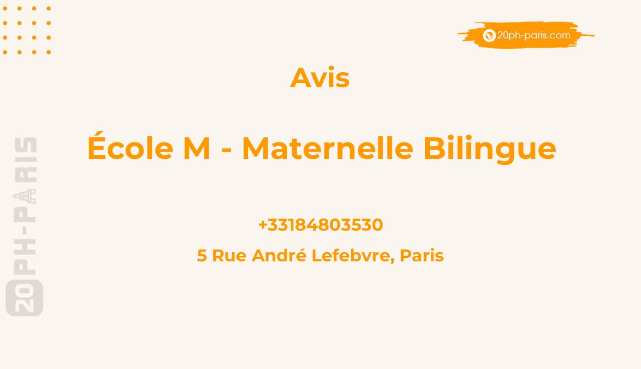 École M - Maternelle bilingue - Paris 15ème
