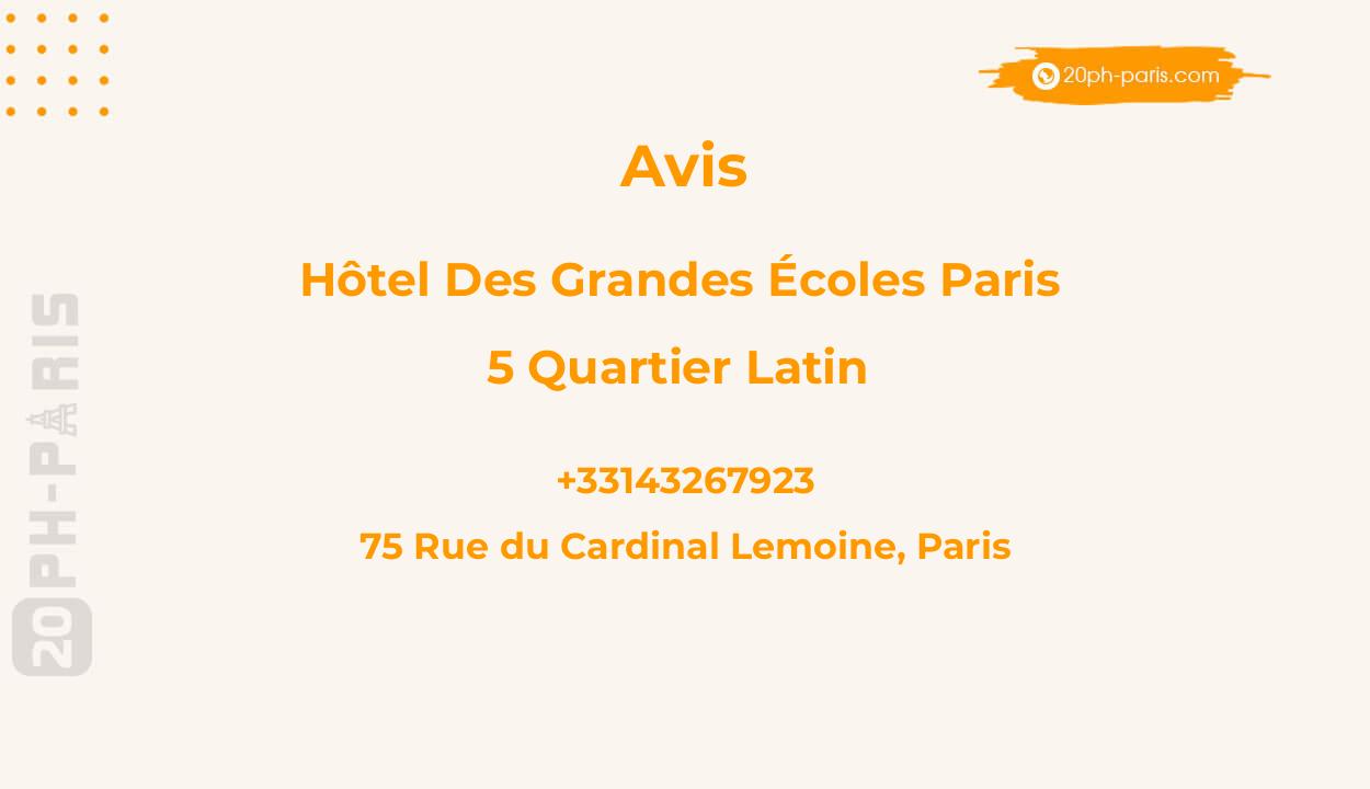 Hôtel des Grandes Écoles Paris 5 Quartier Latin