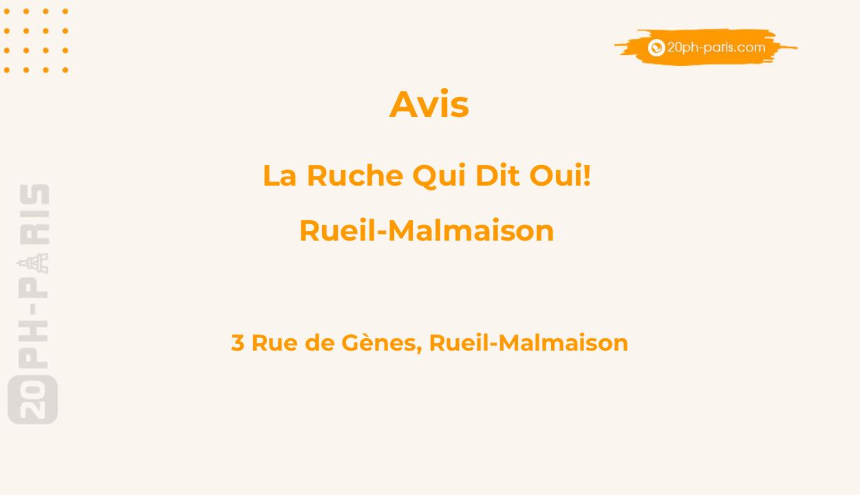 Avis sur La Ruche Qui Dit Oui! Rueil-Malmaison, 3 Rue de Gènes