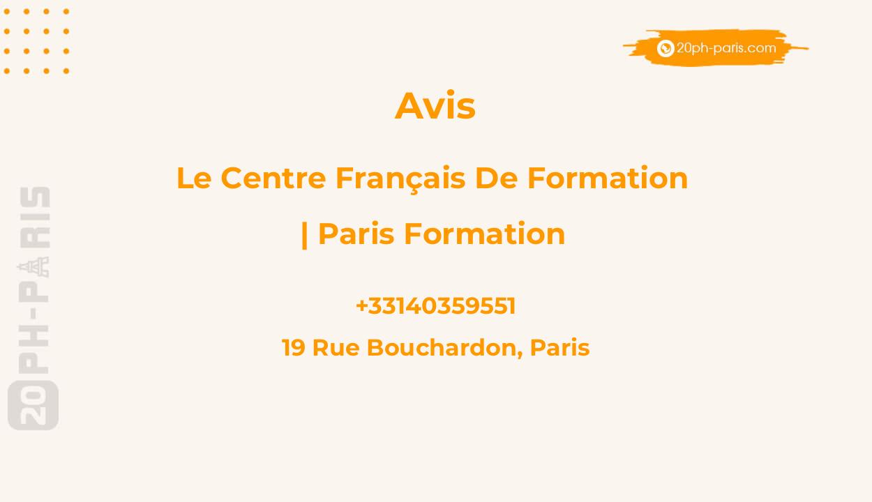 Le Centre Français de Formation | Paris Formation