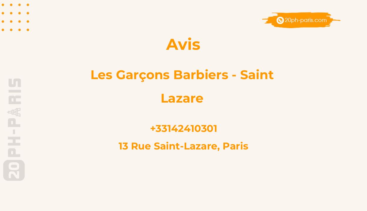 Les Garçons Barbiers - Saint Lazare