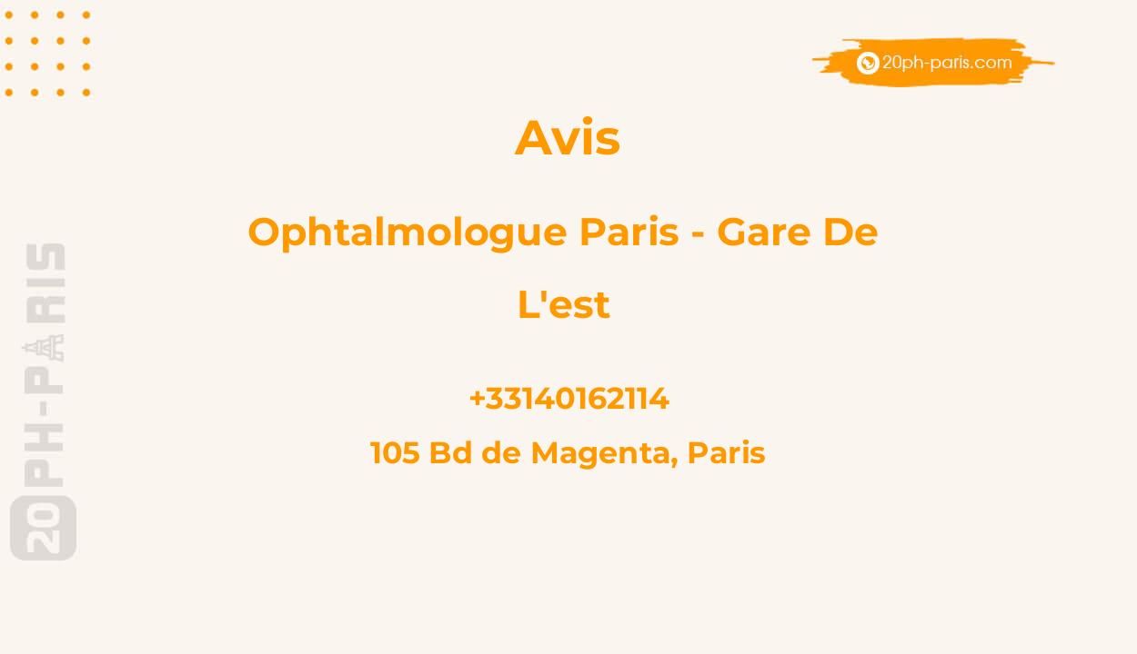Ophtalmologue Paris - Gare de l'Est