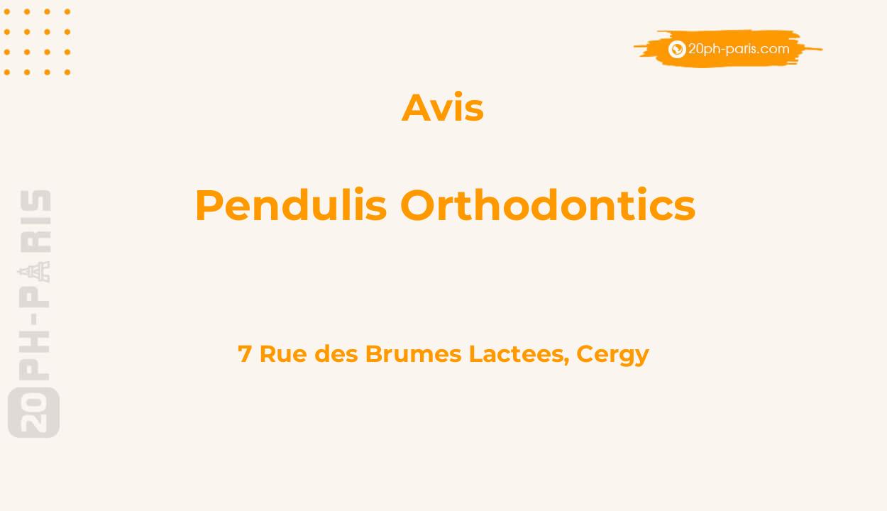 Pendulis Orthodontics