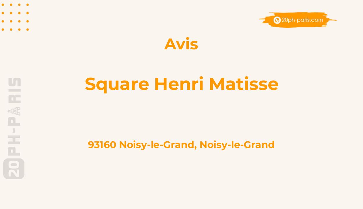 Square Henri Matisse